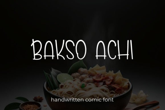 Bakso Achi: A Refined Display Font for Modern Brand Identity