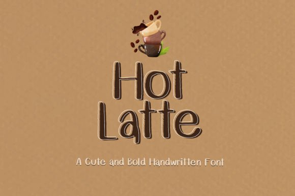 Hotlatte Font: A Clean, Cute Handwritten Typeface for Crafters