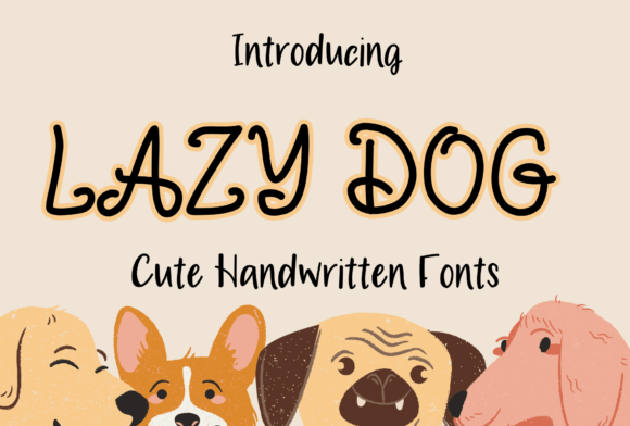 Lazy Dog: A Handwritten Font That Feels Like a Sigh of Relief