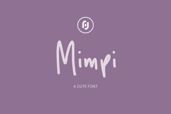 Mimpi: A Playful Handwritten Typeface for Campaign Charm